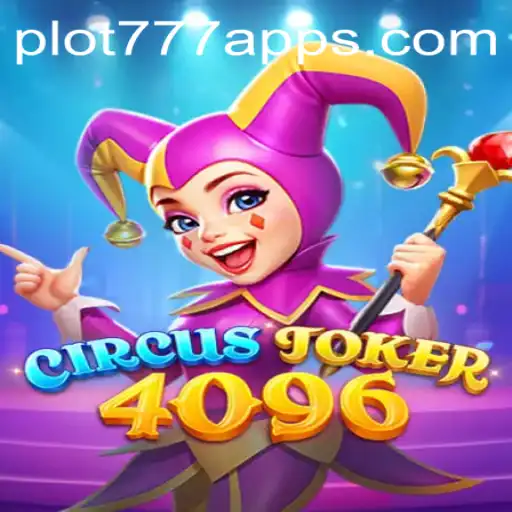 CircusJoker4096: An Enthralling Gaming Experience with PLOT777.COM