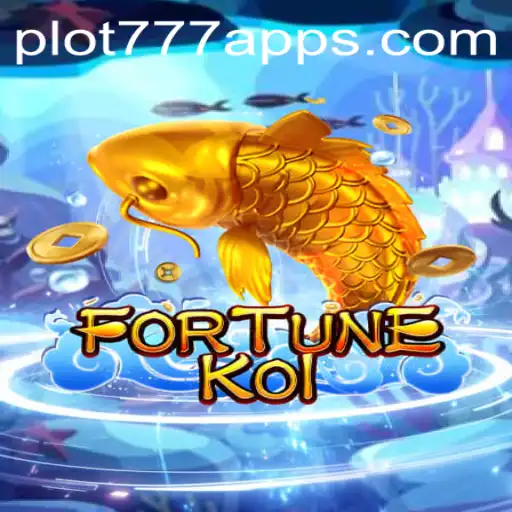 Discovering FORTUNEKOI: The Thrilling New Game with PLOT777.COM