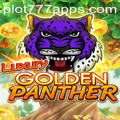 LUXURYGOLDENPANTHER: An Exhilarating Casino Adventure on PLOT777.COM