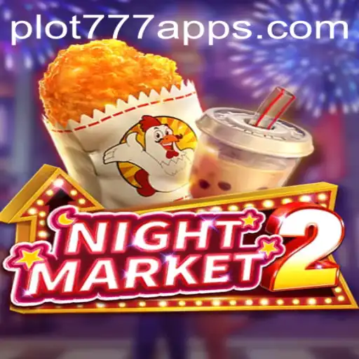 Exploring the Fascinating World of NightMarket2 through PLOT777.COM